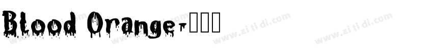 Blood Orange字体转换